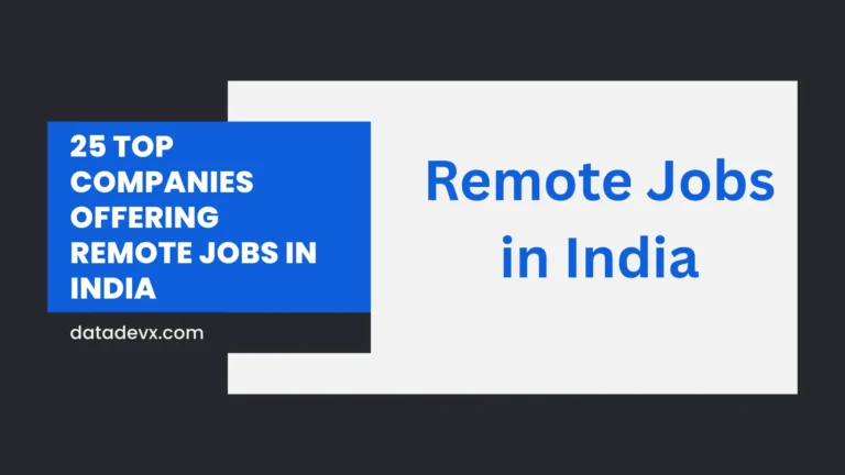 25 Top Companies Offering Remote Jobs in India