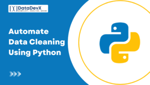 Automate Data Cleaning Using Python