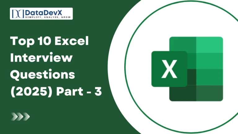 Top 10 Excel Interview Questions (2025) Part - 3