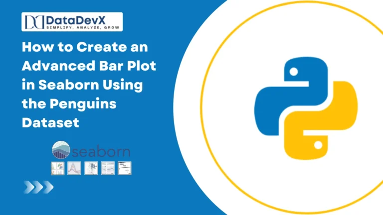 How to Create an Advanced Bar Plot in Seaborn Using the Penguins Dataset