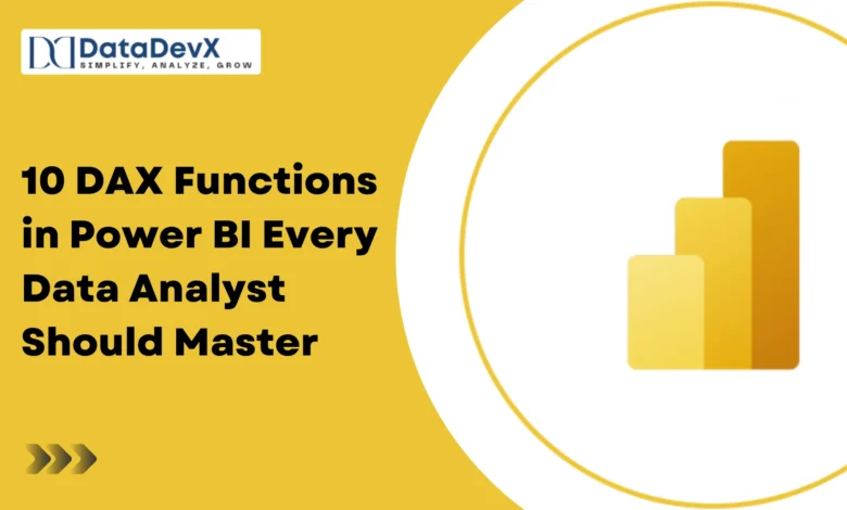10 DAX Functions in Power BI Every Data Analyst Should Master